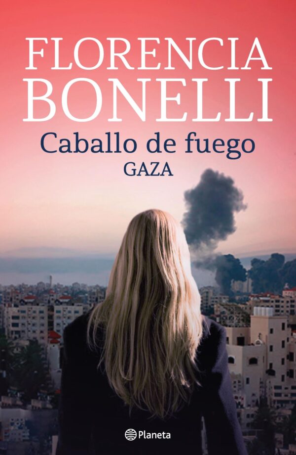 CABALLO DE FUEGO 3 - GAZA - PLANETA