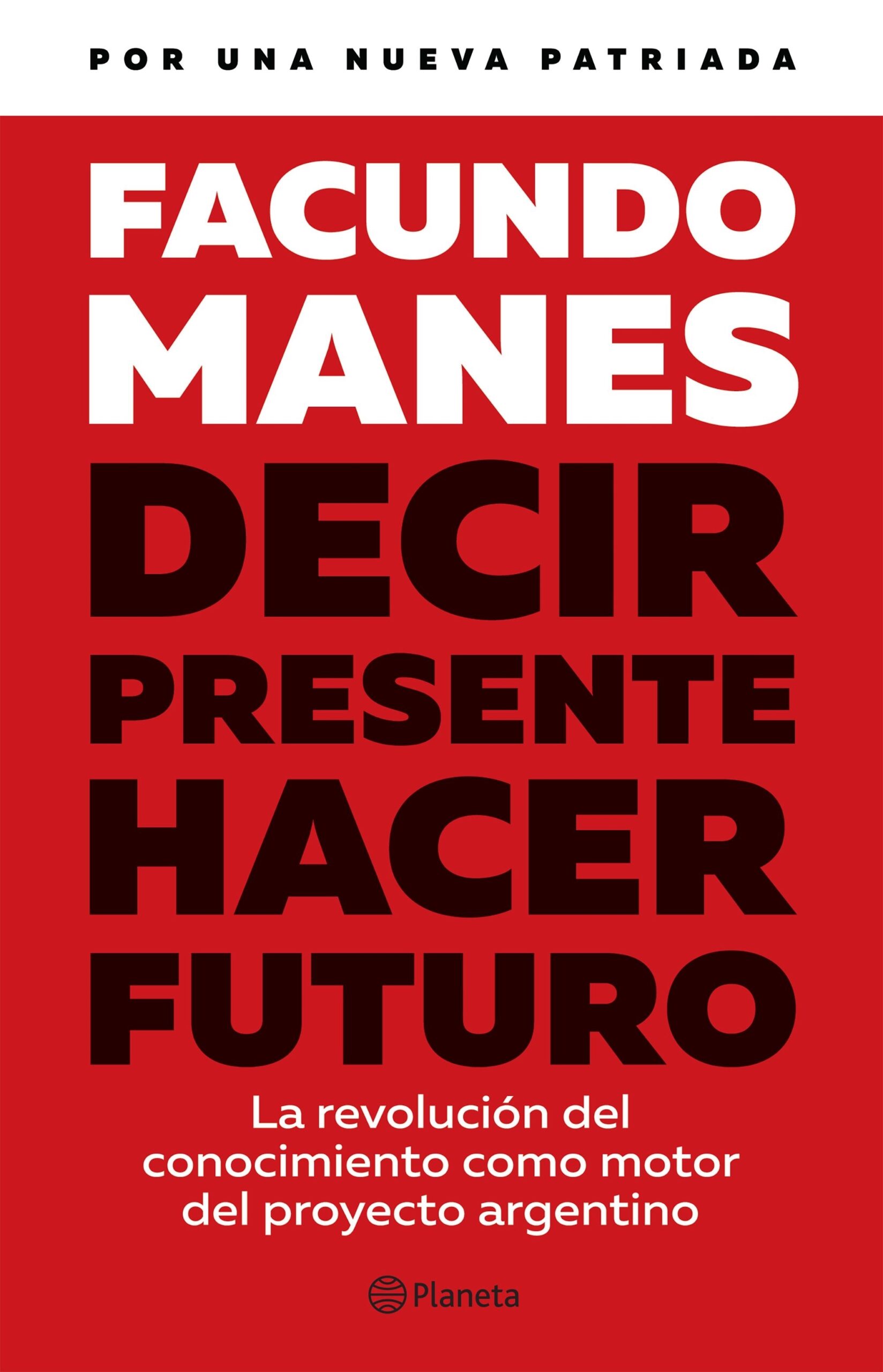 DECIR PRESENTE HACER FUTURO - N/E