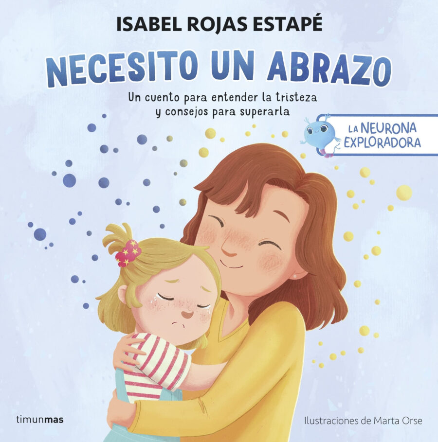 NECESITO UN ABRAZO - NEURONA EXPLORADORA