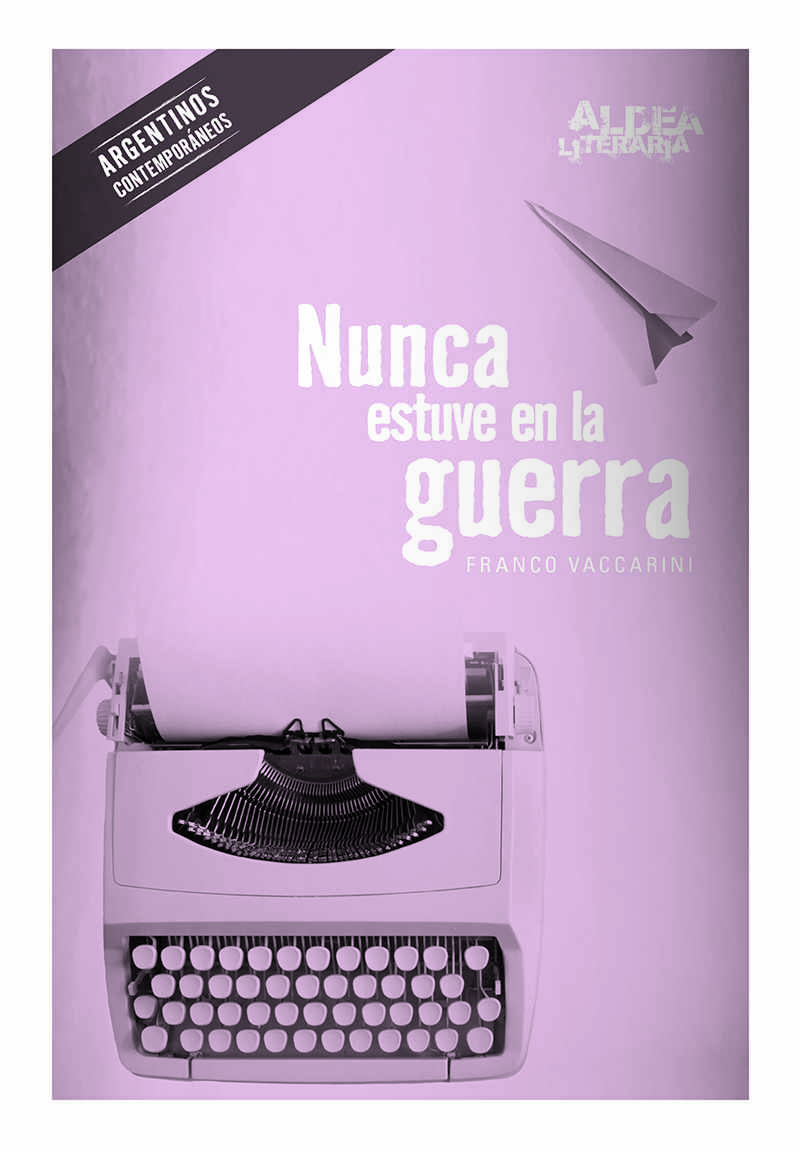 LICENCIA DIGITAL: NUNCA ESTUVE EN LA GUERRA