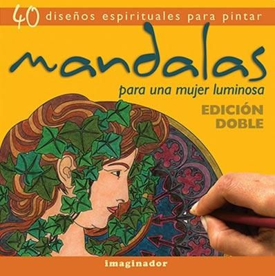 MANDALAS:PARA UNA MUJER LUMINO