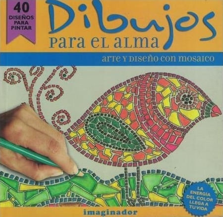 DIBUJOS PARA EL ALMA-ARTE Y DISEÑO CON MOSAICO