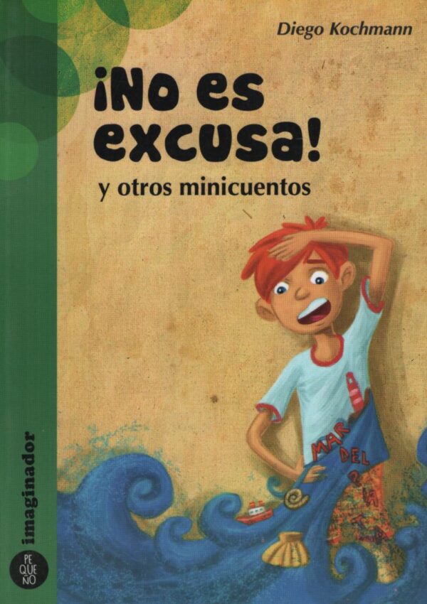 NO ES EXCUSA IMAGINADOR