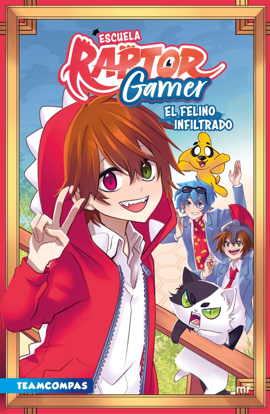 ESCUELA RAPTOR GAMER - EL FELINO INFILTRADO