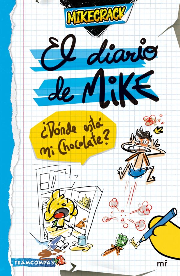 DIARIO DE MILK ¿DONDE ESTA MI CHOCOLATE?