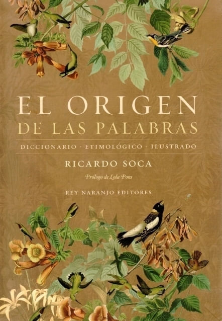 ORIGEN DE LAS PALABRAS, EL - DICCIONARIO ETIMOLOGI
