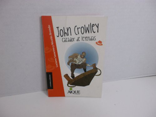 JOHN CROWLEY CAZADOR DE LEYENDAS AIQUE