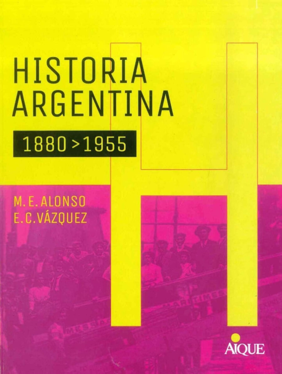 HISTORIA ARGENTINA 1880-1995