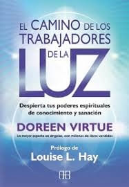 CAMINO DE LOS TRABAJADORES DE LA LUZ , EL
