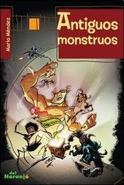 ANTIGUOS MONTRUOS
