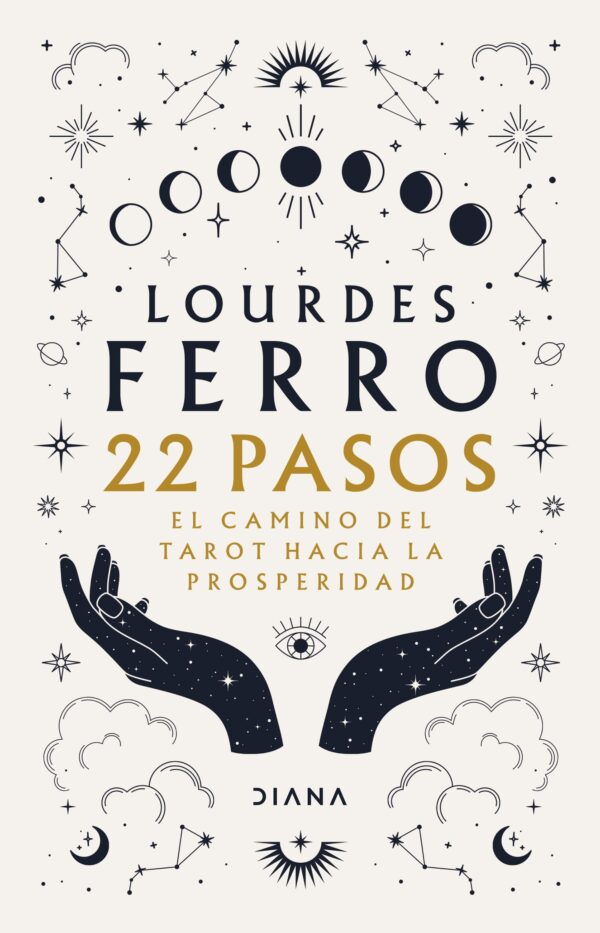 EL CAMINO DEL TAROT HACIA LA PROSPERIDAD 22 PASOS