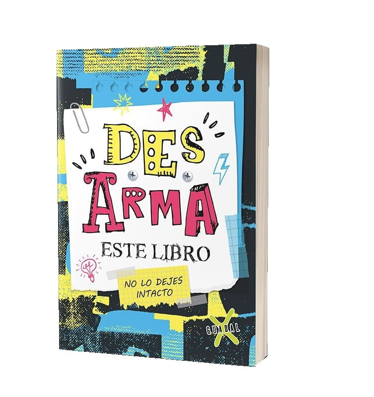 DESARMA ESTE LIBRO - NO LO DEJES INTACTO
