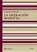 OPERACION MASOTTA, LA