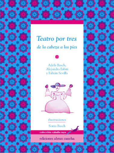 TEATRO POR TRES: DE LA CABEZA A LOS PIES