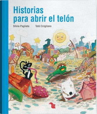 HISTORIAS PARA ABRIR EL TELON