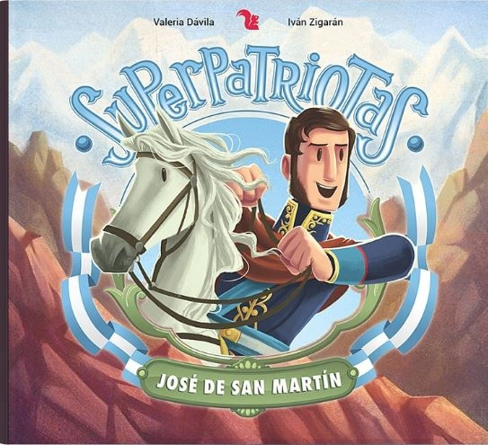 SUPERPATRIOTAS JOSE DE SAN MARTIN