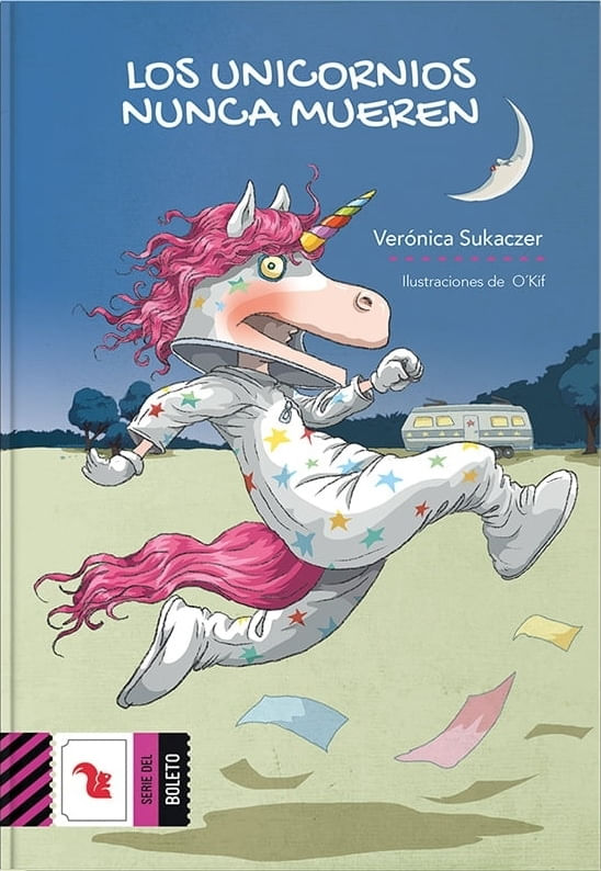 UNICORNIOS NUNCA MUEREN, LOS