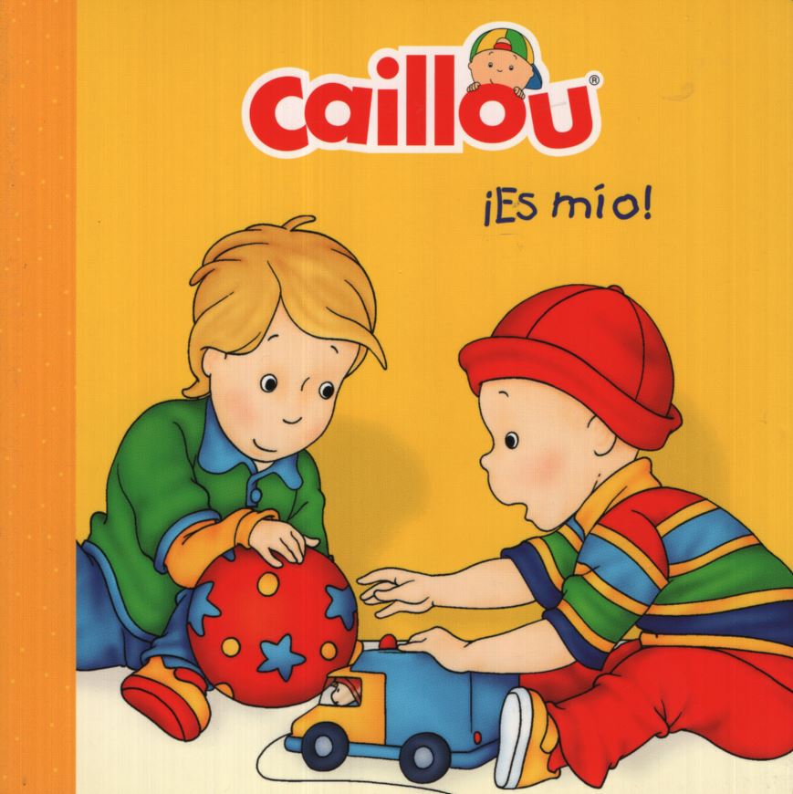 CAILLOU ¡ES MIO!