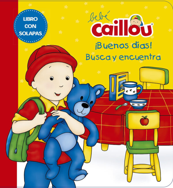 BEBE CAILLOU - BUENOS DIAS (BUSCA Y ENCUENTRA)