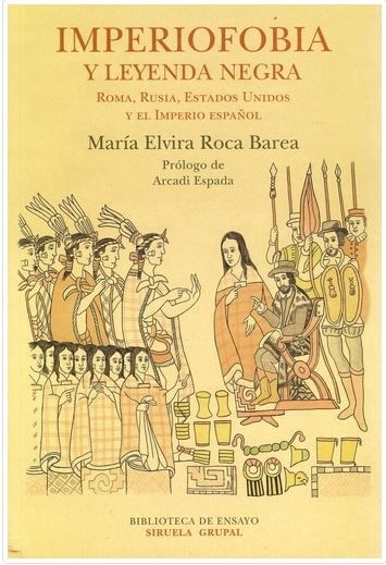 IMPERIOFOBIA Y LEYENDA NEGRA
