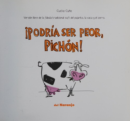 PODRIA SER PEOR PICHON -DELNARANJO-