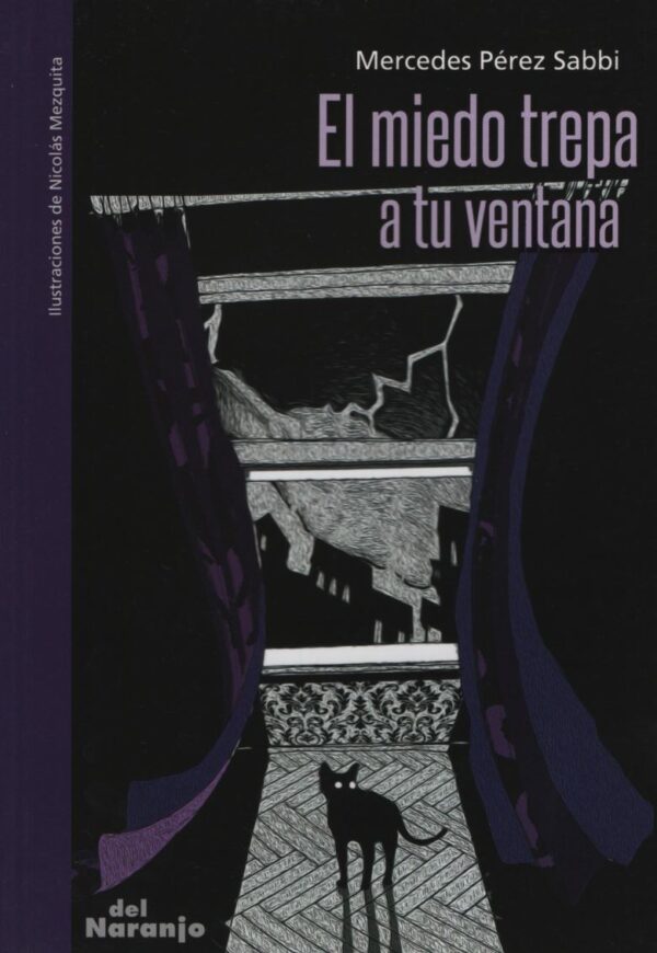 MIEDO TREPA A TU VENTANA