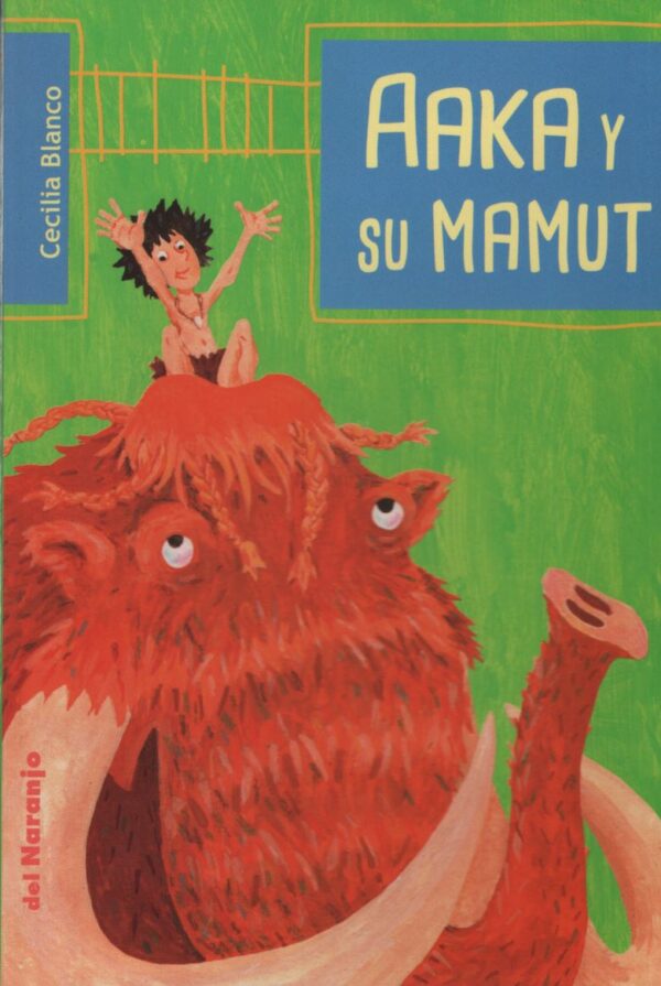 AAKA Y SU MAMUT