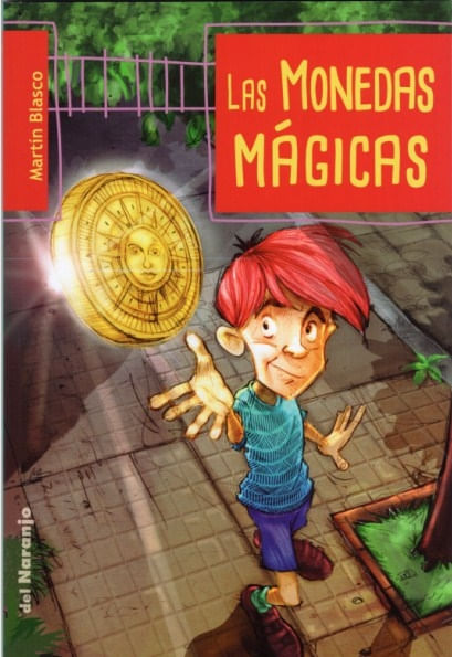 MONEDAS MAGICAS, LAS - DEL NARANJO -