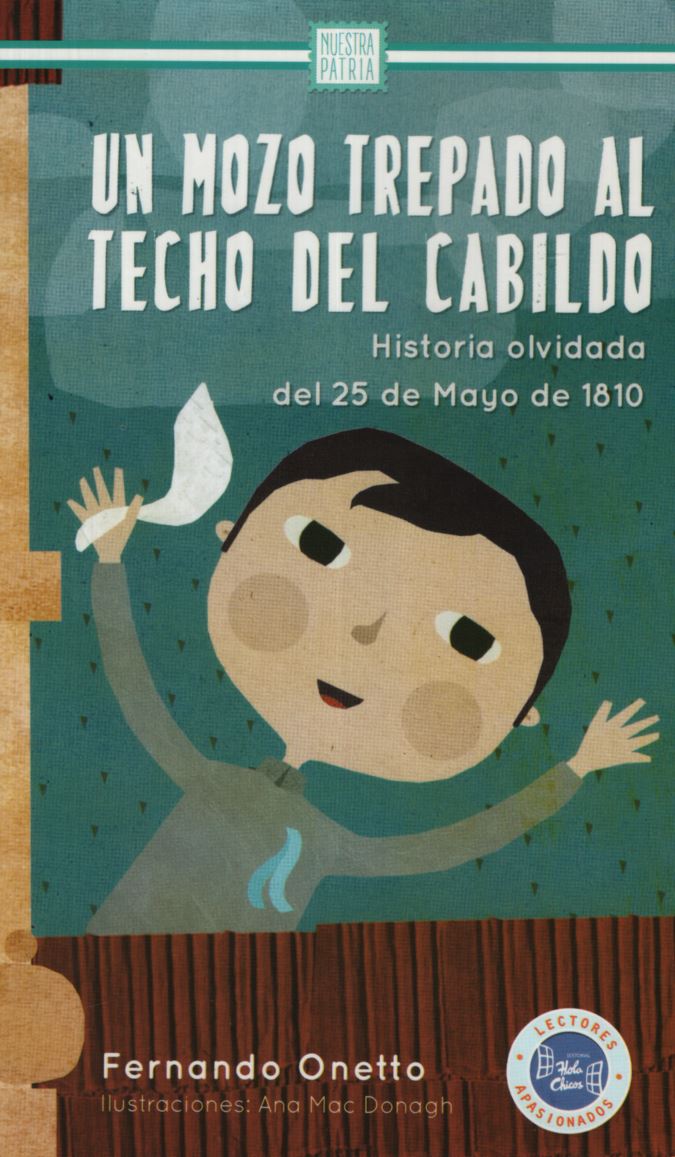 UN MOZO TREPADO AL TECHO DEL CABILDO -COL.NUESTRA