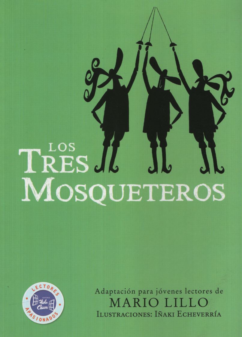 LOS TRES MOSQUETEROS -ADAPTADO