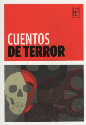 CUENTOS DE TERROR - PALABRAS MAYORES
