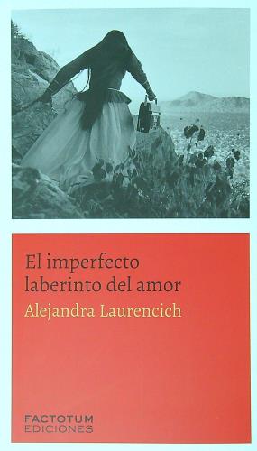 IMPERFECTO LABERINTO DEL AMOR, EL