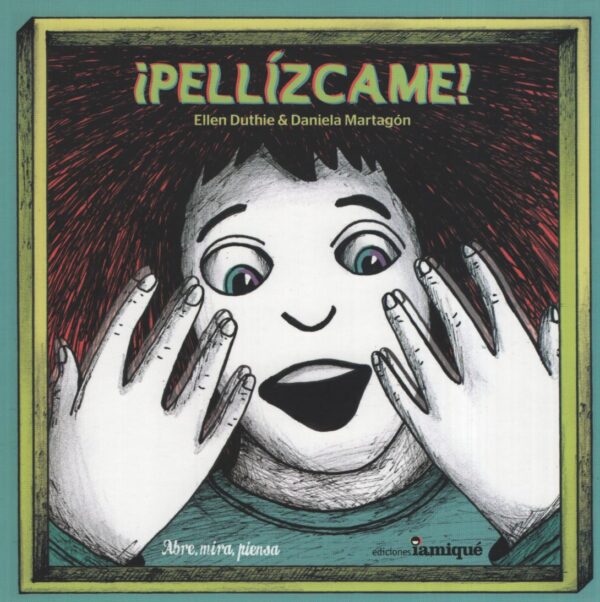 PELLIZCAME!