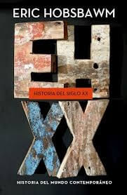 HISTORIA DEL SIGLO XX - HOBSBAWM