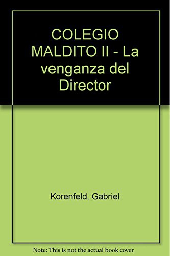 COLEGIO MALDITO II