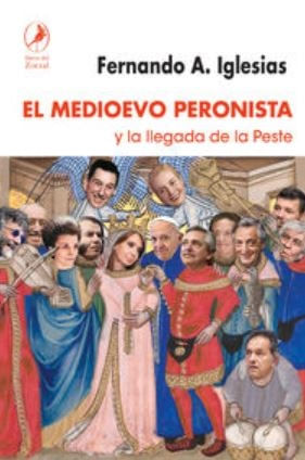 MEDIOEVO PERONISTA, EL