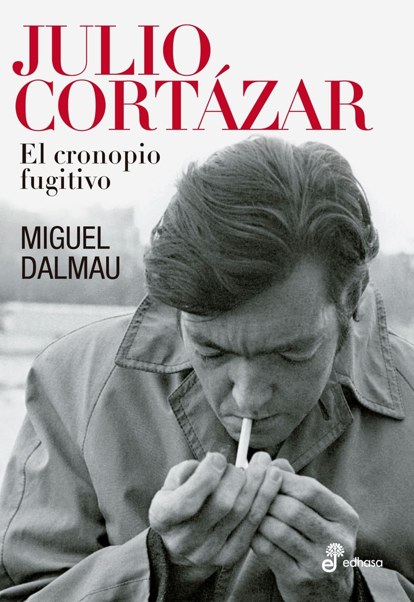 JULIO CORTAZAR EL CRONOPIO FUGITIVO EDHASA