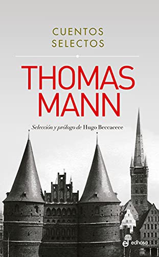 CUENTOS SELECTOS THOMAS MANN - EDHASA