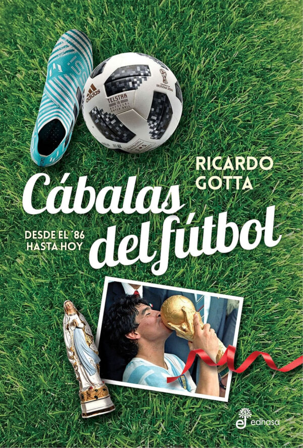 CABALAS DE FUTBOL - DESDE EL 86 HASTA HOY