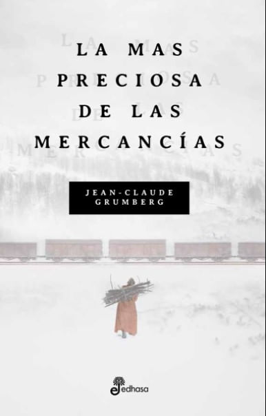 MAS PRECIOSA DE LAS MERCANCIAS, LA