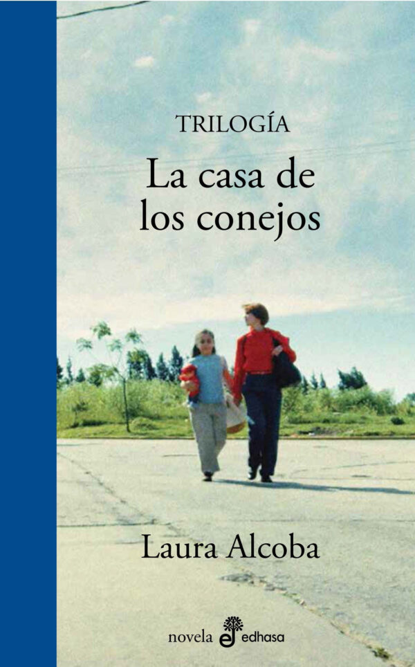 CASA DE LOS CONEJOS - TRILOGIA COMPLETA