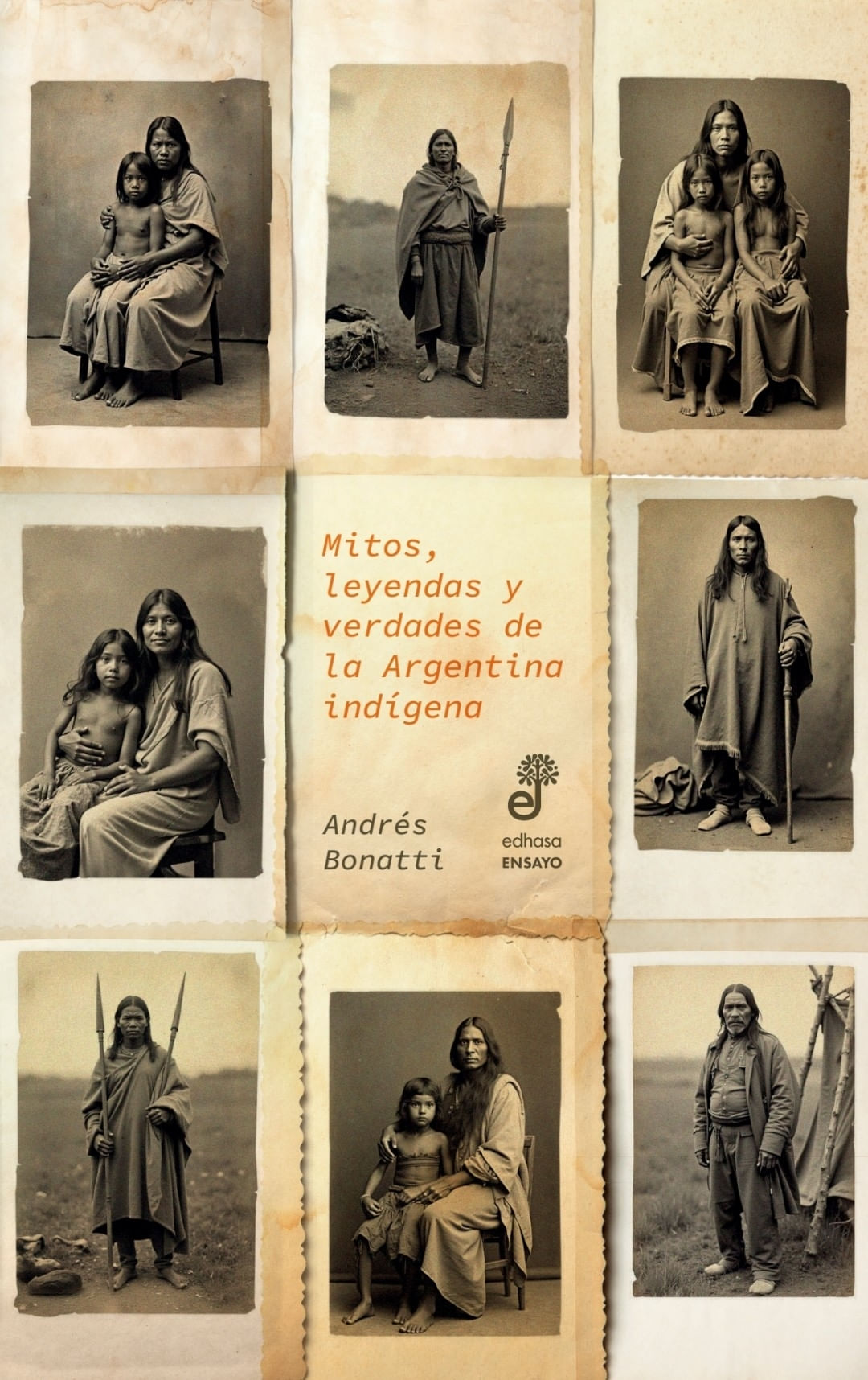 MITOS, LEYENDAS Y VERDADES DE LA ARGENTINA INDIGEN