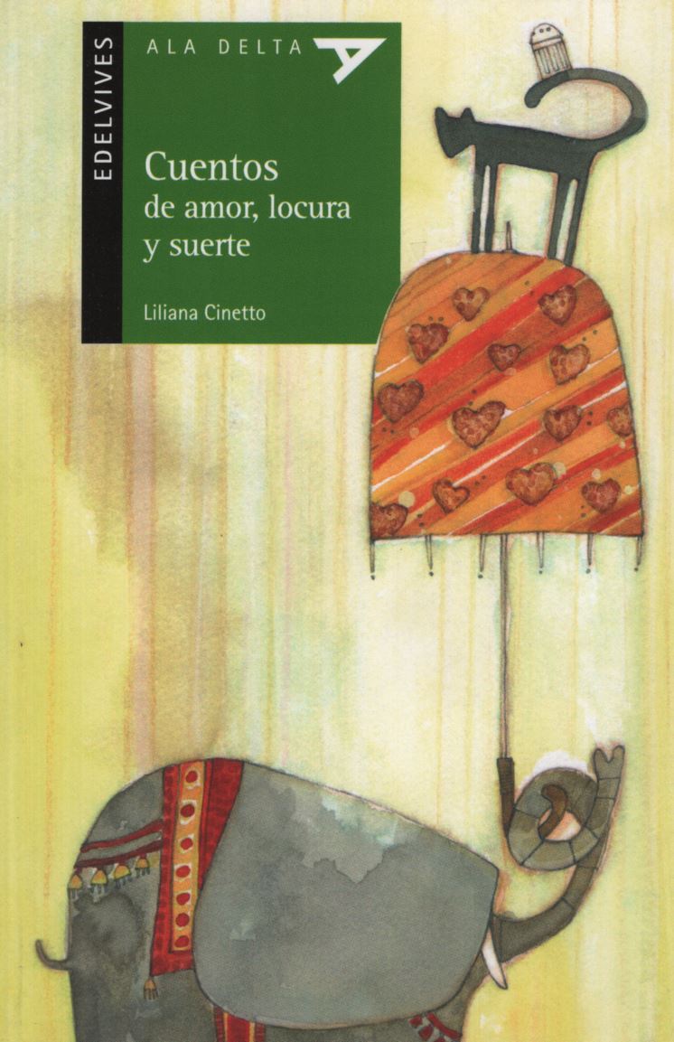 CUENTOS DE AMOR, LOCURA Y SUERTE
