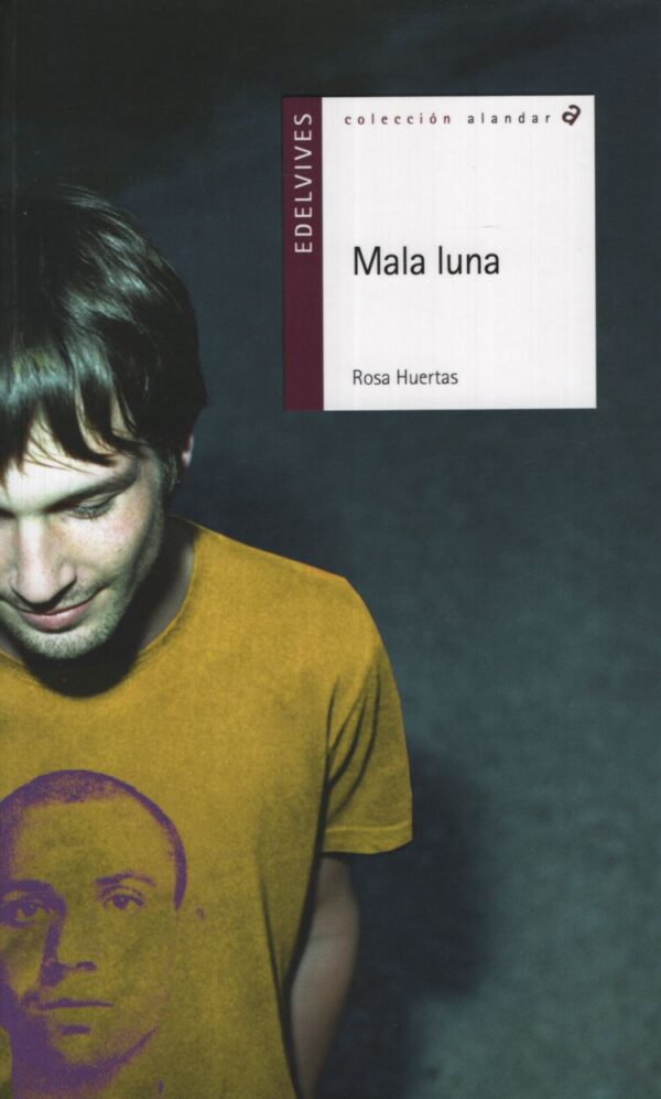 MALA LUNA - EDELVIVES