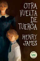 OTRA VUELTA DE TUERCA -LEA-