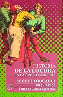 HISTORIA DE LA LOCURA EN LA EPOCA CLASICA 1