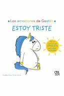 LAS EMOCIONES DE GASTON: ESTOY TRISTE
