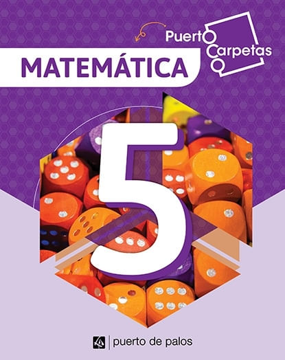 MATEMATICA 5 PUERTO DE PALOS PUERTO CARPETAS
