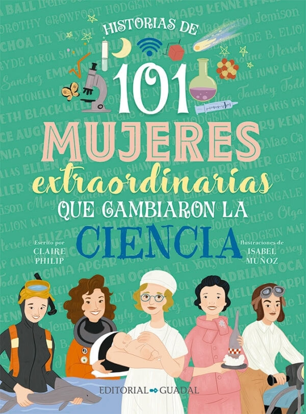 101 MUJERES EXTRAORDINARIAS QUE CAMBIARON LA CIENC