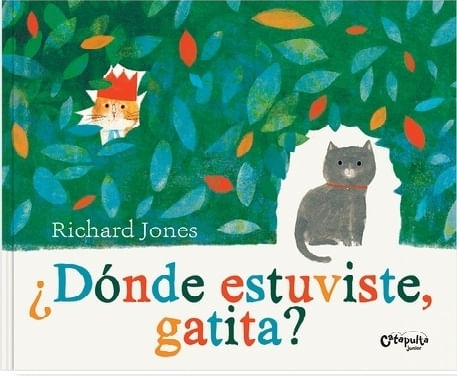 DONDE ESTUVISTE GATITA?